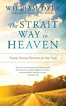 The Strait Way to Heaven - William Dyer - 9798889364856