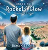 Under the Rockets' Glow - Roman Sandler - 9798889404545