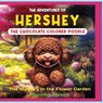 The Adventures of Hershey the Chocolate Colored Poodle Puppy (rhyming Version) - L. S. Heifetz - 9798889405092