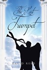 The Last Trumpet - David Reed - 9798889608790