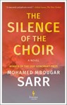 The Silence of the Choir - Mohamed Mbougar Sarr - 9798889660217