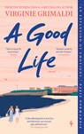 A Good Life - Virginie Grimaldi - 9798889661054