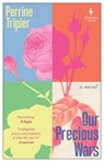 Our Precious Wars - Perrine Tripier - 9798889661450