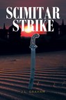 Scimitar Strike - J. L. Graham - 9798889827696