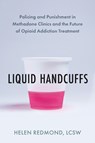 Liquid Handcuffs - Helen Redmond - 9798889842392