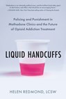 Liquid Handcuffs - Helen Redmond - 9798889842392