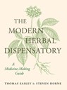 The Modern Herbal Dispensatory - Thomas Easley ; Steven Horne - 9798889842521