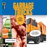 Garbage Trucks - Quinn M. Arnold - 9798889892267