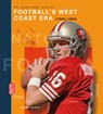 Football's West Coast Era (1985-1994) - James Barry - 9798889896111