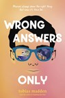 Wrong Answers Only - Tobias Madden - 9798890030740