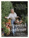 The Purposeful Gardener - Tasha Medve - 9798890039002