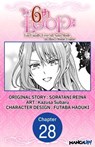 The 6th Loop: I'm Finally Free of Auto Mode in this Otome Game #028 - SORATANI REINA ; Kazusa Subaru ; FUTABA HADUKI - 9798890171696