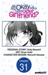 Are You Okay with a Slightly Older Girlfriend? #031 - Kota Nozomi ; Enya Uraki ; Meruchi Nanase - 9798890177810