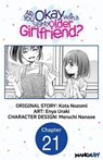 Are You Okay with a Slightly Older Girlfriend? #021 - Kota Nozomi ; Enya Uraki ; Meruchi Nanase - 9798890177919