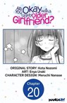 Are You Okay with a Slightly Older Girlfriend? #020 - Kota Nozomi ; Enya Uraki ; Meruchi Nanase - 9798890177926