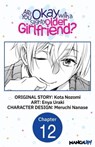 Are You Okay with a Slightly Older Girlfriend? #012 - Kota Nozomi ; Enya Uraki ; Meruchi Nanase - 9798890178008