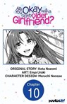Are You Okay with a Slightly Older Girlfriend? #010 - Kota Nozomi ; Enya Uraki ; Meruchi Nanase - 9798890178022