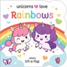 Unicorns Love Rainbows - Pamela Barbieri - 9798890191960