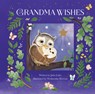 Grandma Wishes Anniversary Edition - Wednesday Kirwan - 9798890192202