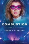 Combustion - Jordan S. Keller - 9798890221735
