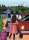 I Miss You a Ton: A Young Girl's Struggle with Her Parents' Divorce - Mary Petronio Collins - 9798890270344