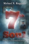 7th Soul - RUGGIERO,  Michael N. - 9798890272072