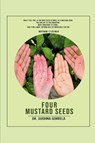 Four Mustard Seeds - Sushma Gorrela - 9798890414854