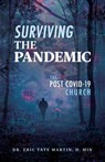 Surviving the Pandemic - D. Min Eric Tate Martin - 9798890415974