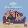 Beauty and the Beast (La Bella Y La Bestia) Bilingual Eng/Spa - Shannon Anderson - 9798890426284