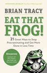 Eat That Frog!, Fourth Edition - Brian Tracy - 9798890570925