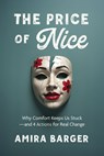 The Price of Nice - Amira Barger - 9798890571137