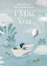 I Miss You - Rik Peters - 9798890630025