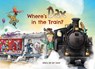 Where's Dachshund Dax? In the Train - Delano van der Geest - 9798890631497
