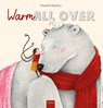 Warm All Over - Ghazaleh Bigdelou - 9798890632418