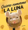 Quiero comerme la luna - Eric Zhang - 9798890632487