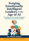 Sellers, M: Forging Emotionally Intelligent Leaders in the A - Mikah Sellers - 9798890793454