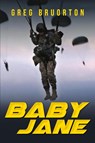 Baby Jane - Greg Bruorton - 9798890916792