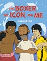 The Boxer, The Icon, And Me - Mnemosyne - 9798890917171