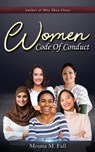 Women Code Of Conduct - Mouna M. Fall - 9798890917805