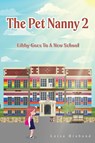 The Pet Nanny 2 - Leisa Braband - 9798890917942
