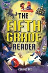The Fifth Grade Reader - Curious Bee - 9798890950420