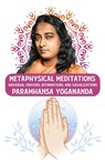 Metaphysical Meditations - Paramhansa Yogananda - 9798890962256