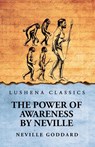 The Power of Awareness - Neville Goddard Neville - 9798890969514