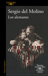 Molino, S: Alemanes (Premio Alfaguara 2024) / The Germans - Sergio Del Molino - 9798890981226