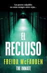 El Recluso / The Inmate - Freida McFadden - 9798890983480