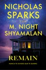 Remain (Nunca Olvides Que Te Quiero) (Spanish Edition) - Nicholas Sparks - 9798890985811