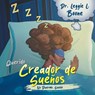 Querido Creador de Sueños - Leggie L. Boone - 9798891007666