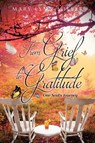 From Grief to Gratitude - Mary Lynn Miller - 9798891128415