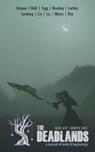 The Deadlands - Issue 37 - E. Catherine Tobler - 9798891160118