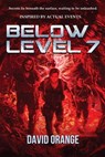 Below Level 7 - David Orange - 9798891262904